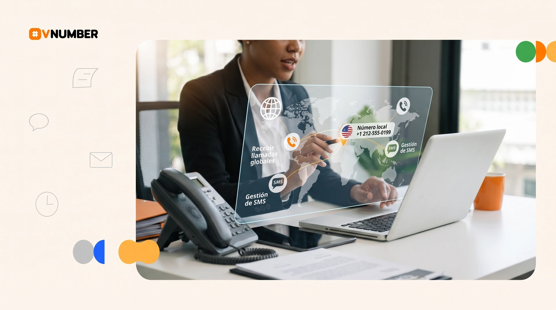 Número virtual internacional para empresas que permite recibir llamadas y SMS con prefijo local sin operador físico.